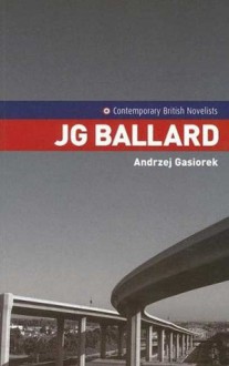 J.G. Ballard - Andrzej Gasiorek