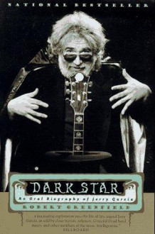 Dark Star - Robert Greenfield