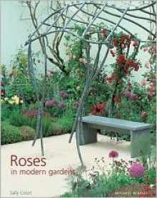 Roses in Modern Gardens - Sally Court