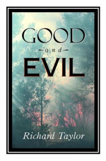 Good and Evil (Great Minds Series) - Richard Taylor