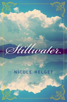 Stillwater - Nicole Helget