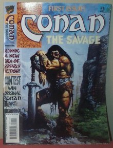 Conan the Savage First Issue (Hounds to the Slaughter & The Circle of Set, 1) - Mike Lackey, Simon Bisely