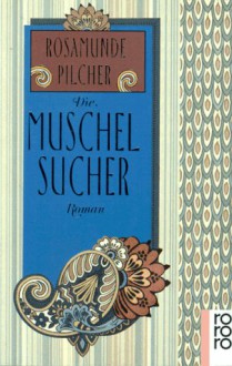 Die Muschelsucher - Rosamunde Pilcher