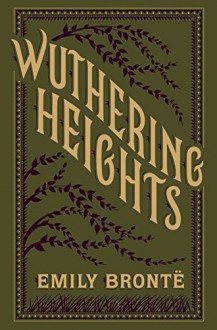 Wuthering Heights (Barnes & Noble Flexibound Editions) - Emily Bronte