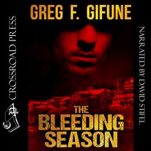 The Bleeding Season - Crossroad Press, David Stifel, Greg F. Gifune