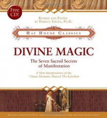 Divine Magic (Hay House Classics) - Doreen Virtue