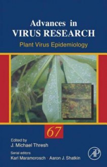 Plant Virus Epidemiology - Karl Maramorosch, John Micheal Thresh