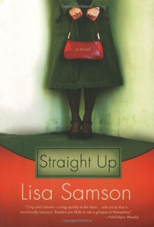 Straight Up - Lisa Samson