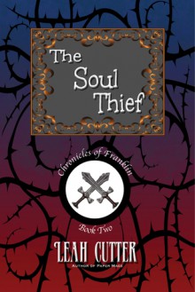 The Soul Thief - Leah Cutter