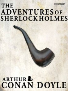 The Adventures of Sherlock Holmes - Arthur Conan Doyle