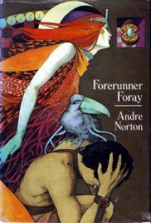 Forerunner Foray - Andre Norton