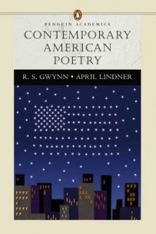 Contemporary American Poetry (Penguin Academics) - R.S. Gwynn, April Lindner