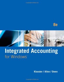 Integrated Accounting (with General Ledger CD-ROM) - Dale A. Klooster, Warren Allen, Glenn Owen