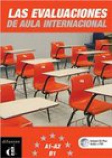 Las Evaluaciones de Aula International 1+CD - A.Mendez