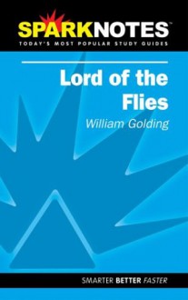 Lord of the Flies (SparkNotes Literature Guides) - SparkNotes Editors, William Golding