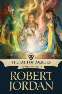 The Path of Daggers - Robert Jordan