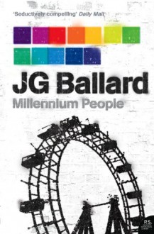 Millennium People - J.G. Ballard