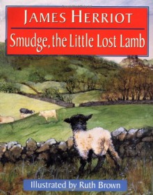 Smudge, The Little Lost Lamb - James Herriot, Ruth Brown