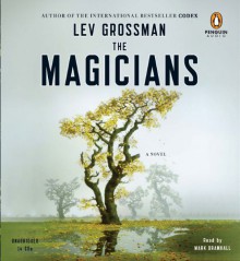 The Magicians: A Novel - Lev Grossman