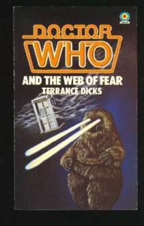 Doctor Who and the Web of Fear - Terrance Dicks