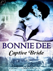 Captive Bride - Bonnie Dee