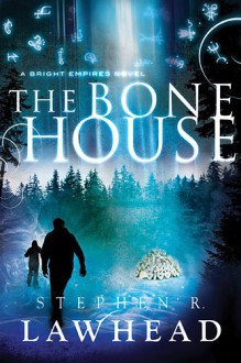 The Bone House (MP3 Book) - Stephen R. Lawhead, Simon Bubb