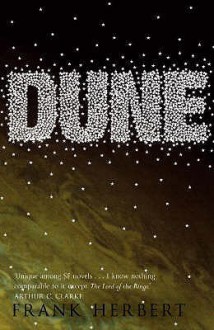 Dune (Dune Chronicles, #1) - Frank Herbert