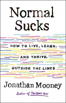 Normal Sucks - Jonathan Mooney