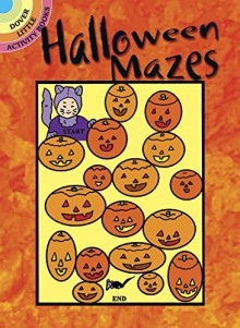 Halloween Mazes (Dover Little Activity Books) - Suzanne Ross