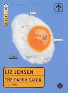 THE PAPER EATER. - Liz Jensen