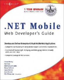 . Net Mobile Web Developers Guide - Steve Milroy, Ken Cox