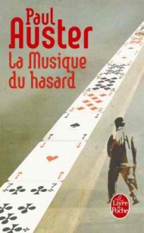 La Musique du hasard - Paul Auster, Christine Le Bœuf