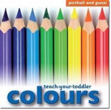 Teach-Your-Toddler Colours - Chez Picthall