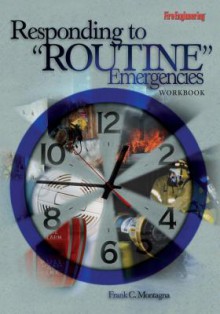 Responding To Routine Emergencies Workbook - Frank Montagna