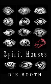 Spirit Houses - Die Booth