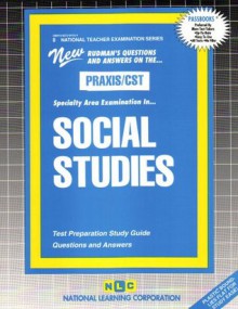 SOCIAL STUDIES (National Teacher Examination Series) (Content Specialty Test) (Passbooks) (NATIONAL TEACHER EXAMINATION SERIES (NTE)) - Jack Rudman