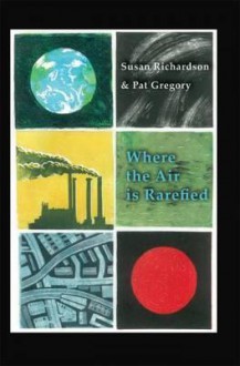 Where the Air Is Rarefied - Susan Richardson