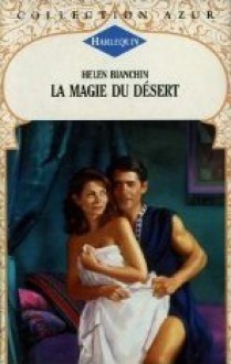 La Magie du Desert - Helen Bianchin