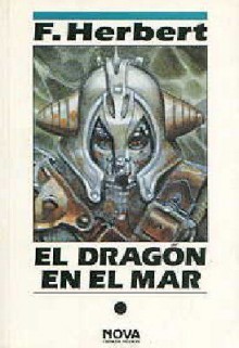 El Dragón en el Mar - Frank Herbert