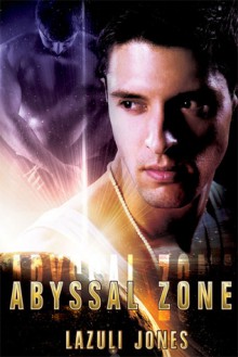 Abyssal Zone - Lazuli Jones