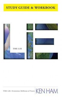 The Lie: Evolution/Millions of Years - Ken Ham