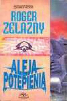 Aleja Potępienia - Roger Zelazny