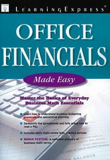 Office Financials Made Easy - Learning Express LLC