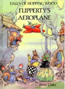 Flipperty's Aeroplane - Rene Cloke