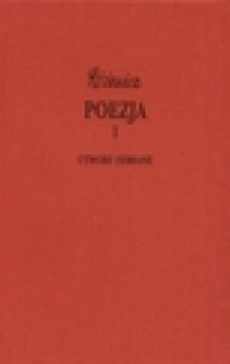 Poezja. Tom 1. Utwory zebrane - Tadeusz Różewicz