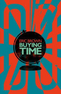 Buying Time - Eric Brown