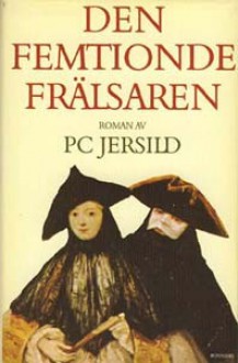 Den femtionde frälsaren - P.C. Jersild