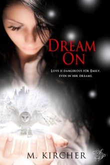 Dream On - M. Kircher