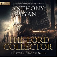 The Lord Collector - Anthony Ryan