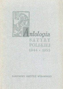 Antologia satyry polskiej 1944-1955 - praca zbiorowa, Antoni Marianowicz